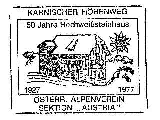 Hochweißsteinhaus - Karnische Alpen (von 1977)